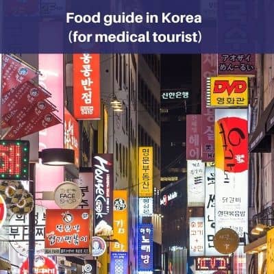 Food guide in Korea (for medical tourist)